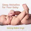 Sleep Melodies for Your Baby album lyrics, reviews, download