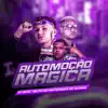 Stream & download Automoção Mágica (feat. Mc Buraga)