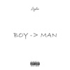 Boy -> Man - EP