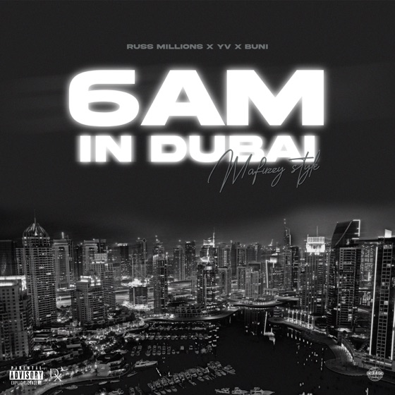 Cover artwork for 6am in Dubai (feat. YV & Buni)