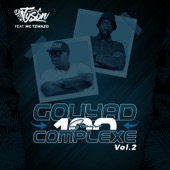 Gouyad 100 Complexe Vol.2 (feat. Mc Tzwazo) artwork