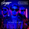 Over You (feat. Moss Kena) - Single