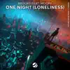 Stream & download One Night (Loneliness) [feat. Moore] - Single