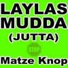 Laylas Mudda (Jutta) - Single
