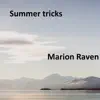 Summer Tricks - Single album lyrics, reviews, download