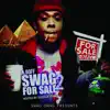 Swag for Sale 2 album lyrics, reviews, download