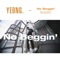 No Beggin' (feat. Greengrim) - YEONG lyrics