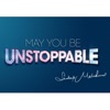 Be Unstoppable