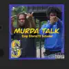 MurdaTalk (feat. Scheme) - Single album lyrics, reviews, download
