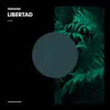 Libertad album lyrics, reviews, download