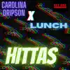 Hittas (feat. Lunch) - Single album lyrics, reviews, download