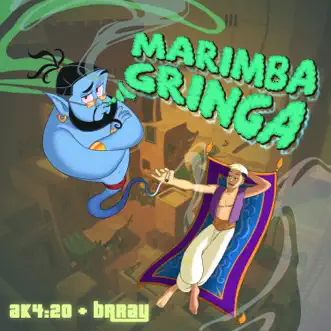 MARIMBA GRINGA - Single by Ak4:20 & Brray album reviews, ratings, credits