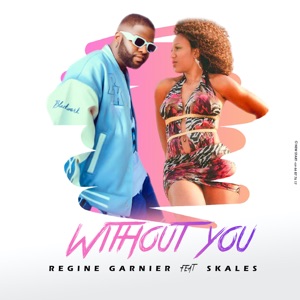 Without You (feat. Skales) - Single