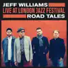 Road Tales (feat. Josh Arcoleo, Sam Lasserson & John O'Gallagher) [Live at London Jazz Festival] album lyrics, reviews, download
