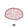Mind of Messiah