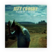 Jeff Crosby - Runnin' Free