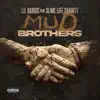 Mud Brothers (feat. Slimelife Shawty) - Single album lyrics, reviews, download