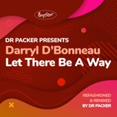 Let There Be a Way (Dr Packer Remix) artwork
