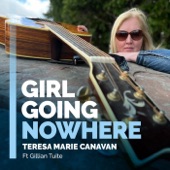 Girl Going Nowhere (feat. Gillian Tuite) artwork