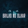 Brilho No Olhar - Single