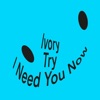 Try / I Need You Now - Single