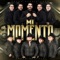 Mi Momento - Grupo Clasificado & Grupo Recluta lyrics