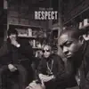 Respect - EP album lyrics, reviews, download