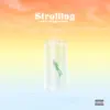 Strolling - Single album lyrics, reviews, download