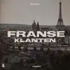 Franse Klanten - Single album lyrics, reviews, download
