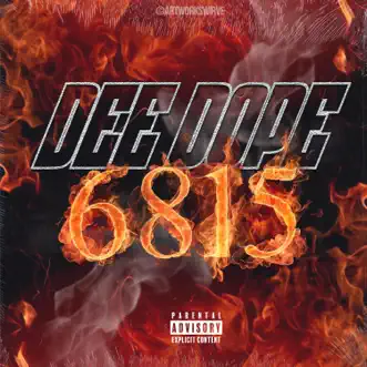 6815 - Single by DeeDope album reviews, ratings, credits