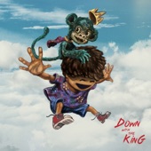 Good Kid - Down with the King