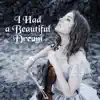 I Had a Beautiful Dream - EP album lyrics, reviews, download