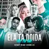 Stream & download Ela Tá Doida pra Me Dar (feat. MC Duartt, Mc Naay, MC DIGUIN)