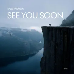 See You Soon by Kalle Väisänen album reviews, ratings, credits