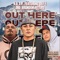 Out Here (feat. Brandon Peters & Def I) - K.A.S.P. lyrics