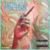High All the Time (feat. Breezy00) - Single album lyrics, reviews, download