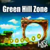 Green Hill Zone (From "Sonic the Hedgehog") [Electro House Version] - Single album lyrics, reviews, download