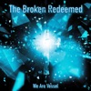 The Broken Redeemed - Single