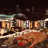 Late Night Love - Single album lyrics, reviews, download