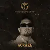Tomorrowland 2022: Acraze at Mainstage, Weekend 3 (DJ Mix) album lyrics, reviews, download