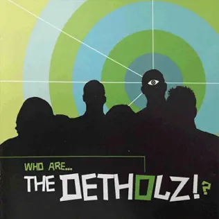 baixar álbum Detholz! - Who Are The Detholz