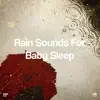 "!!! Rain Sounds for Baby Sleep !!!" album lyrics, reviews, download