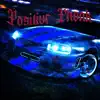 Positive Phonk - Single album lyrics, reviews, download