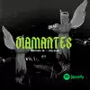 Diamantes (feat. Zalzuki) - Single album lyrics, reviews, download