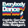 Everybody Dance (feat. Nile Rodgers) - Single