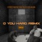 O You Hard (Remix) [feat. BlakJak] - StreetMoneyMunch lyrics