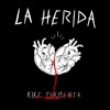 La Herida - Single