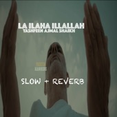 La Ilaha ILLAllah artwork