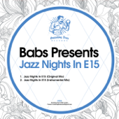 Jazz Nights in E15 - Babs Presents