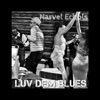 Luv Dem Blues - Single